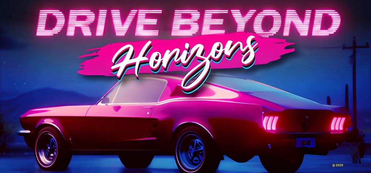 Drive Beyond Horizons